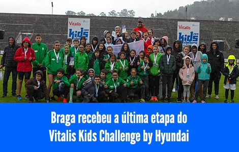 Braga recebeu a última etapa do Vitalis Kids Challenge by Hyundai