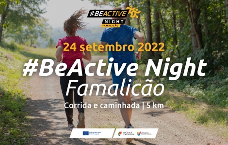 Corrida BeActive Night Famalicão 2022